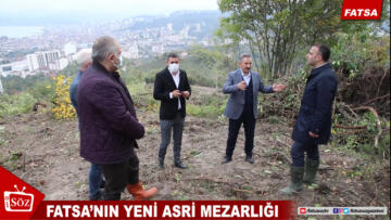 FATSA’NIN YENİ MEZARLIK ALANI