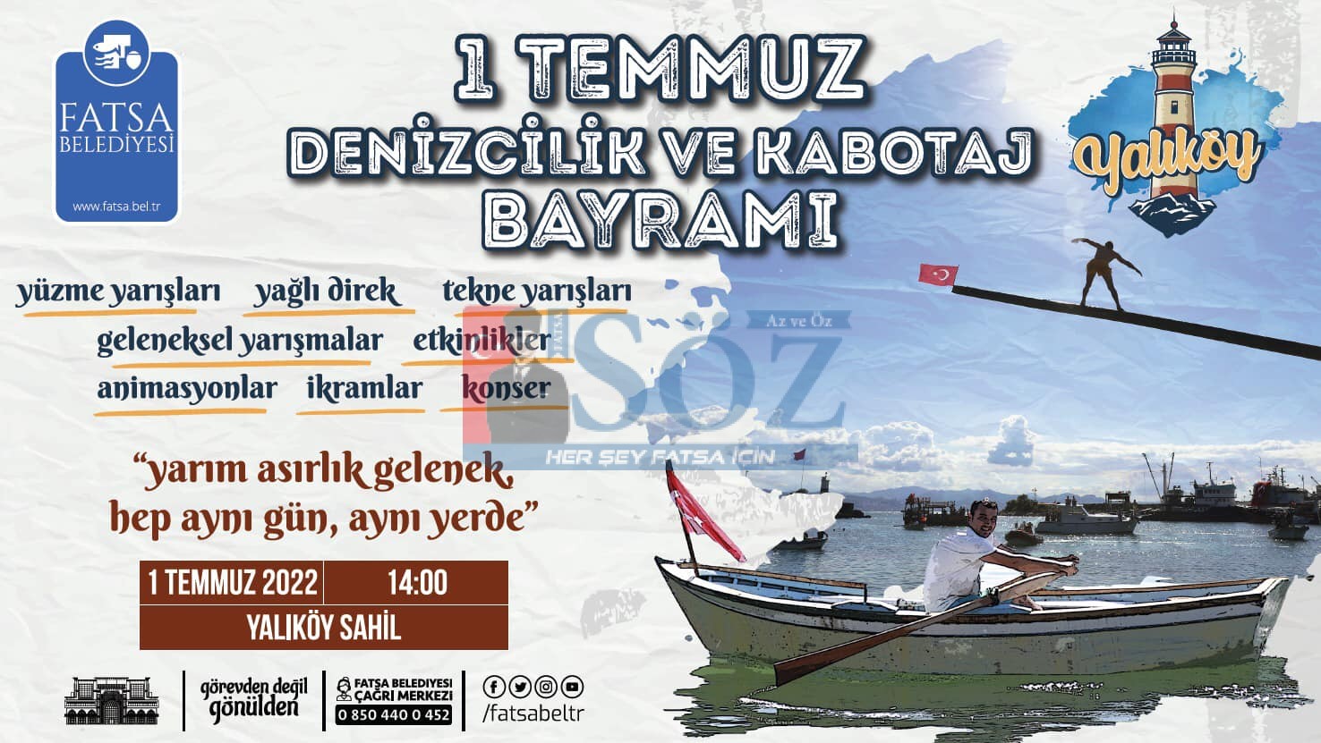 FATSA YALIKÖY’DE 1 TEMMUZ DENİZCİLİK VE KABOTAJ BAYRAMI COŞKUSU