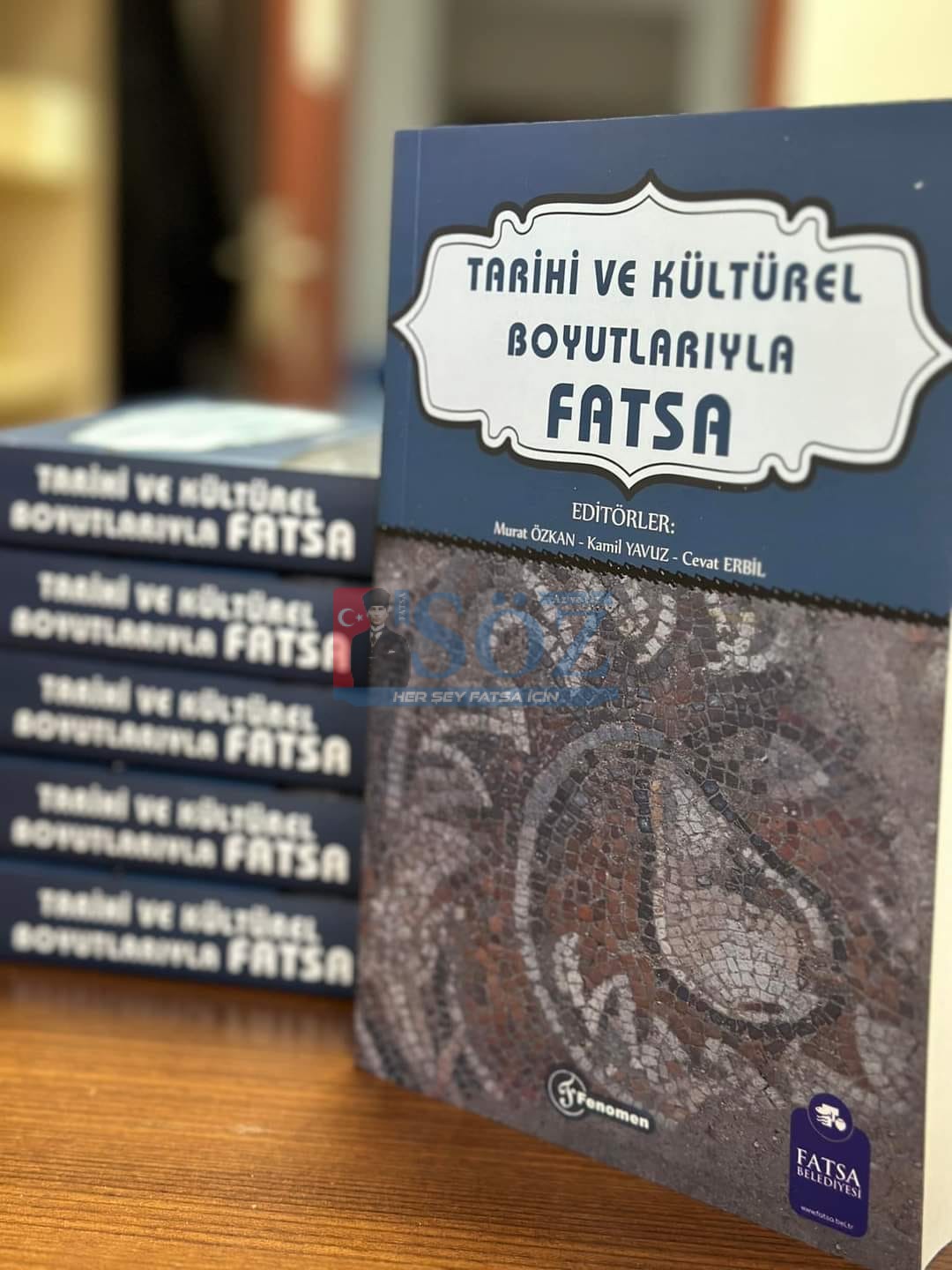 TARİHİ VE KÜLTÜREL BOYUTLARIYLA FATSA İSİMLİ KÜLTÜR YAYINLARI KİTAPLAŞTIRILDI