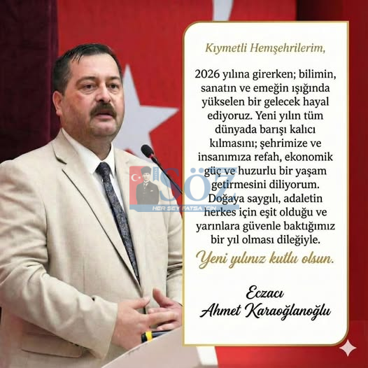 AHMET KARAOĞLANOĞLU’NDAN YENİ YIL MESAJI