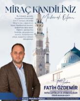 “GÖNÜLLERİMİZİN HUZUR BULDUĞU,MANEVİ İKLİMİN EN ÜST SEVİYEYE ULAŞTIĞI MÜBAREK MİRAÇ KANDİLİ’NE BİR KEZ DAHA ERİŞMENİN MUTLULUĞUNU YAŞIYORUZ .”