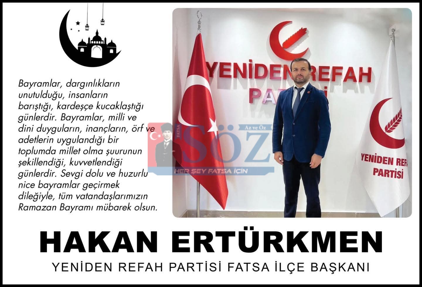 Yeniden Refah Partisi Fatsa İlçe Başkanı Hakan Ertürkmen, Fatsalıların Ramazan Bayramını kutluyor…
