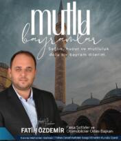 Fatsa Şoförler Odası Başkanı Fatih Özdemir, Fatsalıların Ramazan bayramını kutlar…