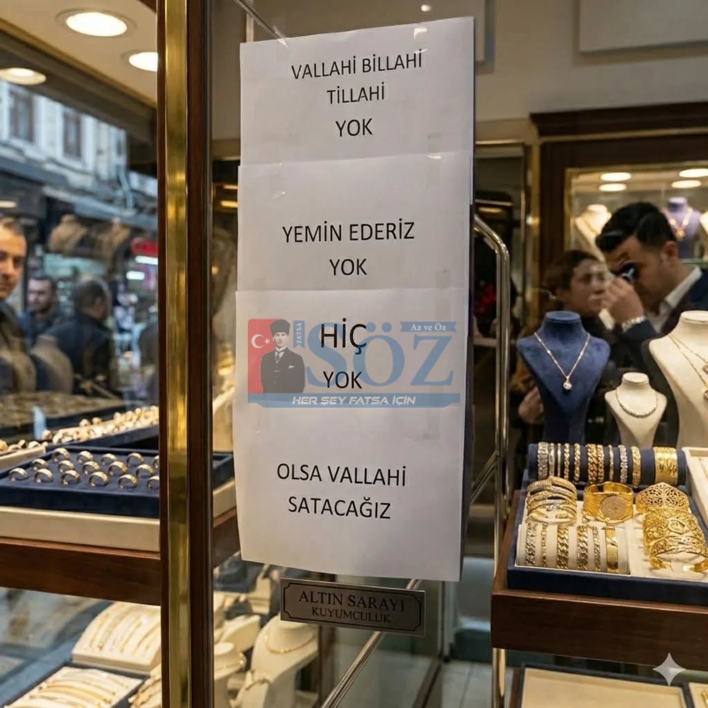 Bursa Kuyumcusundan Mizahi Uyarı: “Vallahi Billahi Yok!”