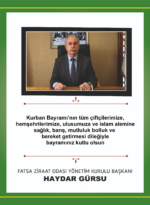FATSA ZİRAAT ODASI BAŞKANI HAYDAR GÜRSU’DAN BAYRAM MESAJI