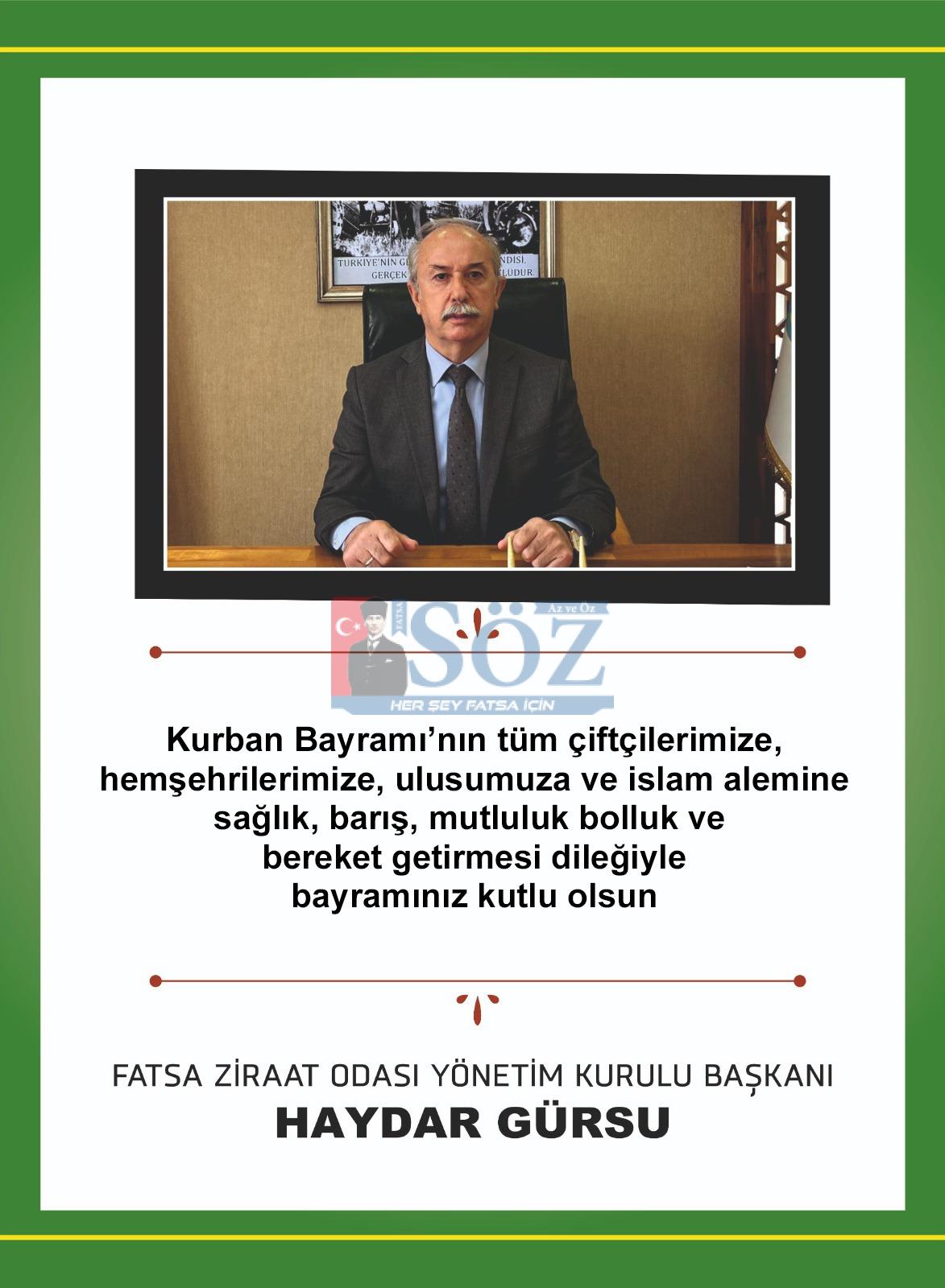 FATSA ZİRAAT ODASI BAŞKANI HAYDAR GÜRSU’DAN BAYRAM MESAJI